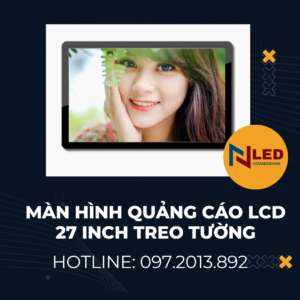 man-hinh-quang-cao-lcd-27-inch-treo-tuong