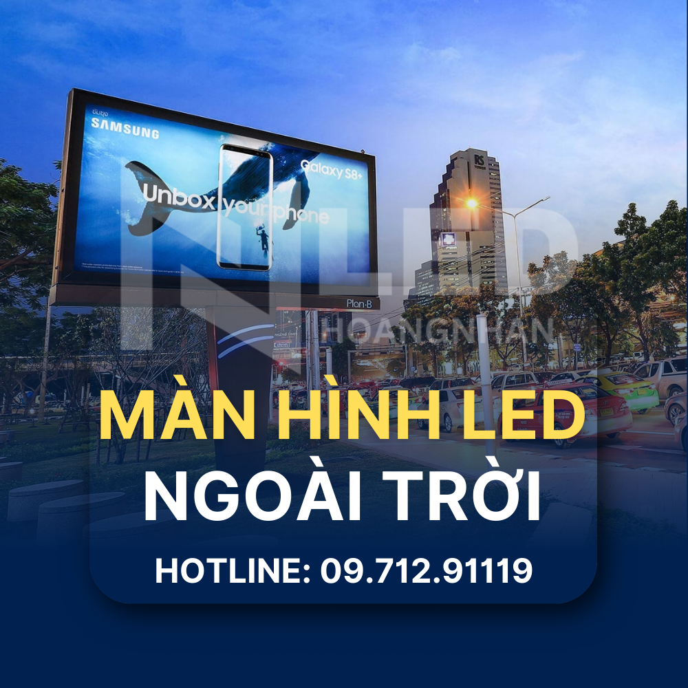 Màn Hình LED Ngoài Trời [Top #1 VN]