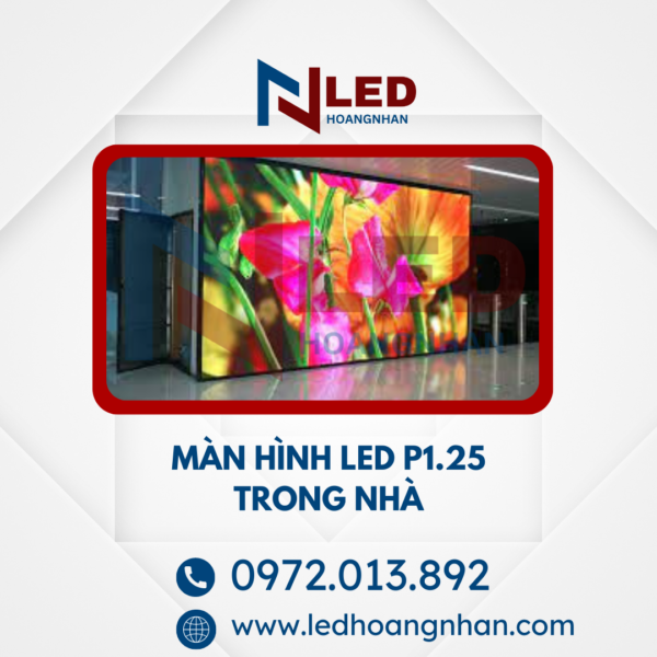 Màn Hình LED P1.25 Trong Nhà