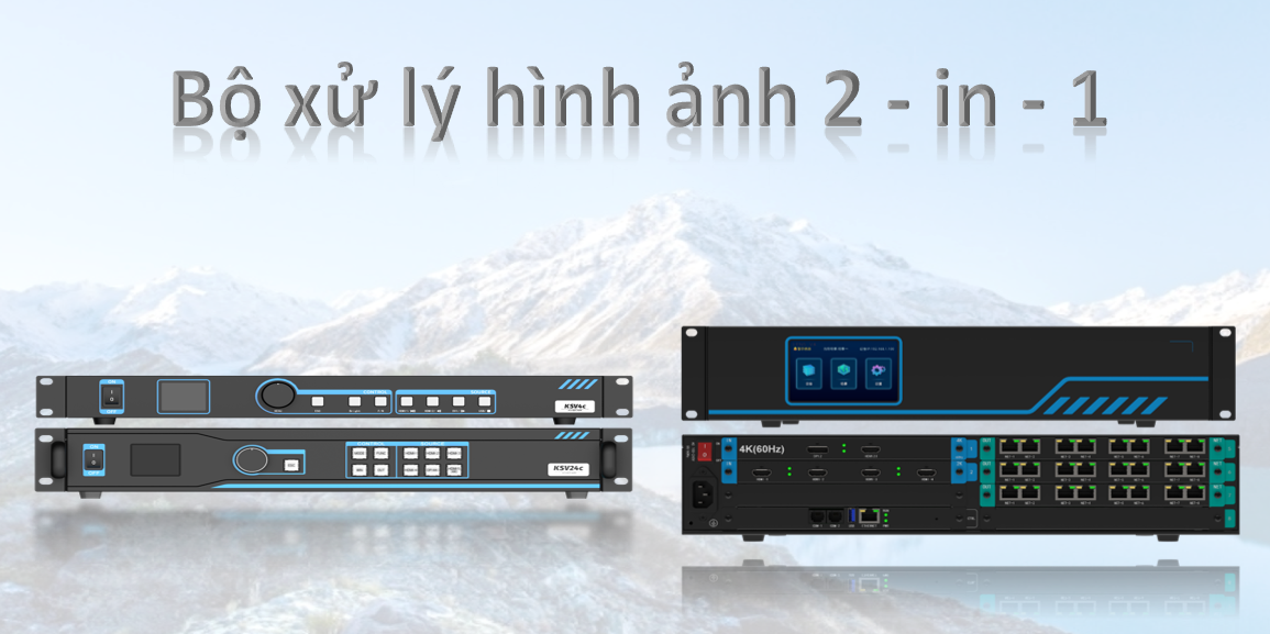 BỘ XỬ LÝ HÌNH ẢNH 2 IN 1