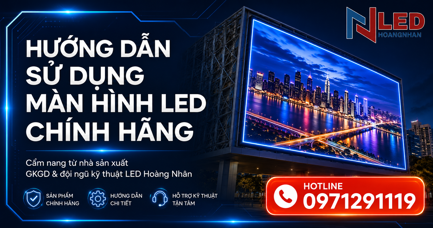 huong-dan-su-dung-man-hinh-led-chinh-hang